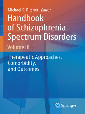 cover image of Handbook of Schizophrenia Spectrum Disorders, Volume III